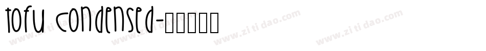 Tofu Condensed字体转换